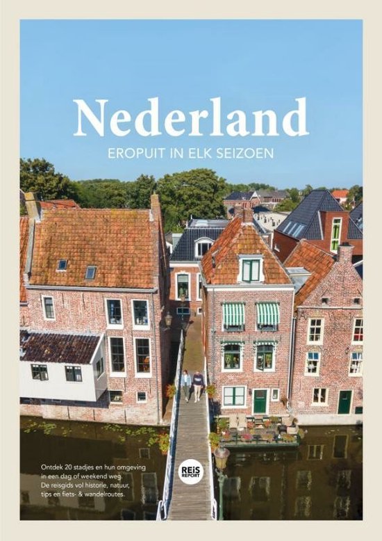 Nederland reisgids Eropuit in elk seizoen